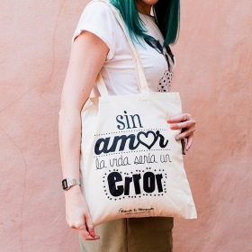 Bolsa de tela "Sin amor..."